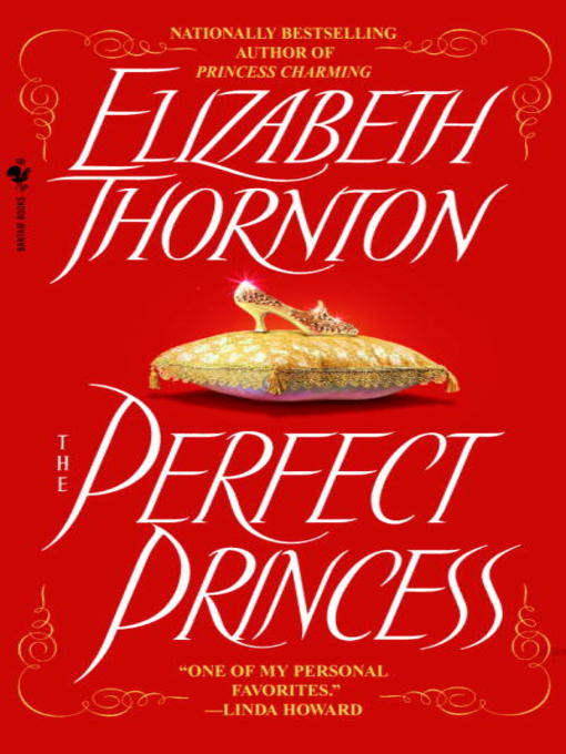 Title details for The Perfect Princess by Elizabeth Thornton - Available